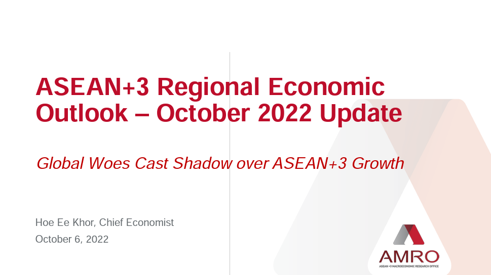 Read more about the article Presentation: ASEAN+3 Regional Economic Outlook – October 2022 Update
