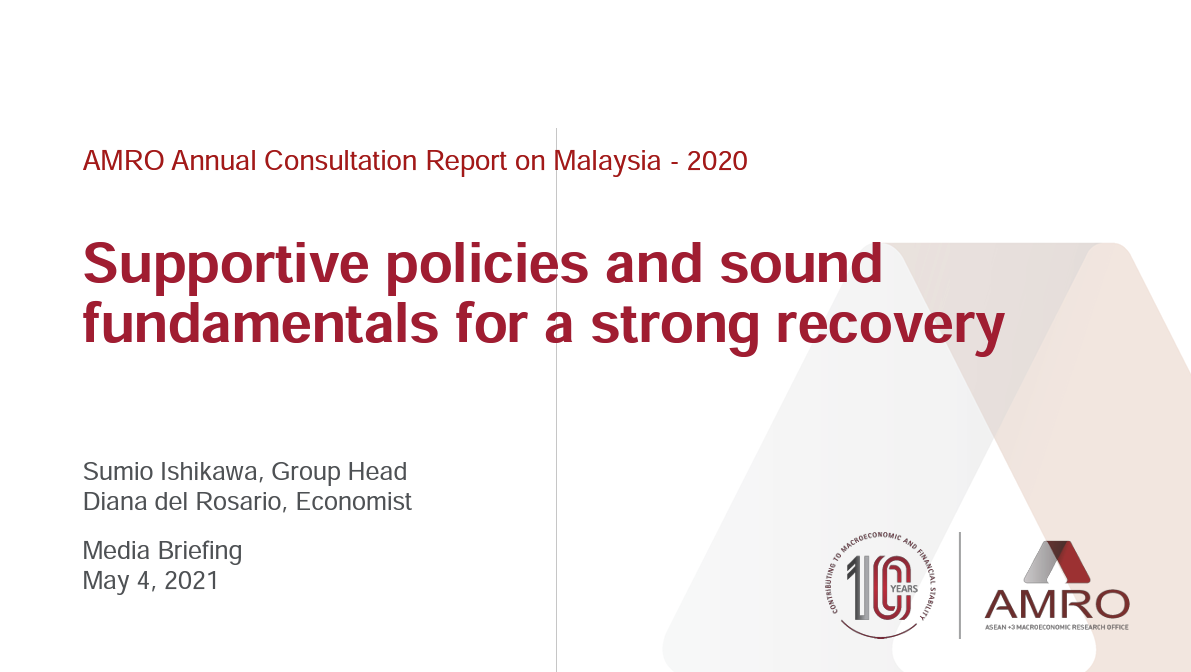 Read more about the article Presentation: Malaysia: Supportive Policies and Sound Fundamentals for a Strong Recovery