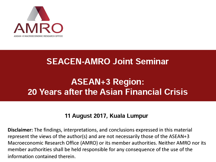 Read more about the article Presentation: SEACEN-AMRO Joint Seminar on ASEAN+3 Region: 20 Years after the Asian Financial Crisis