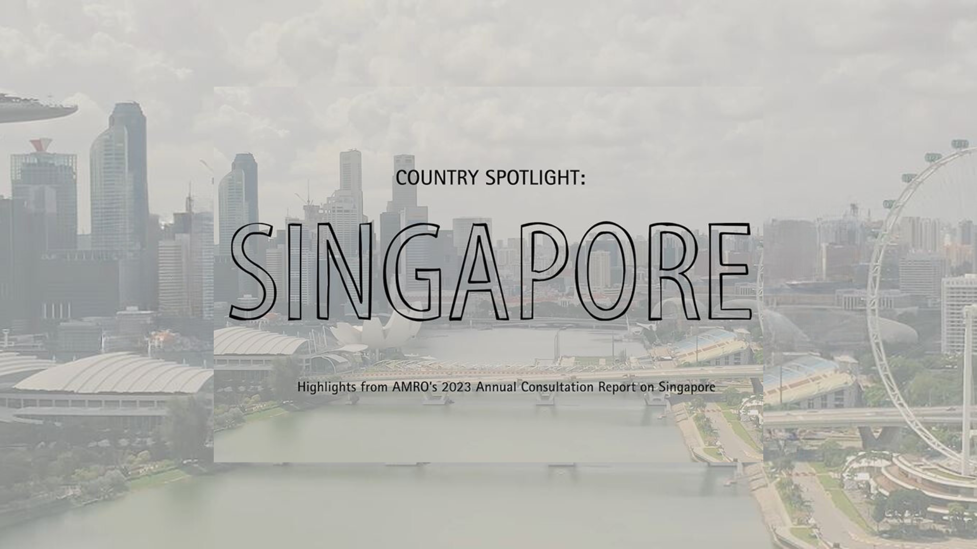 Read more about the article Watch Spotlight on Singapore: Maintaining Stability and Navigating Global Uncertainty