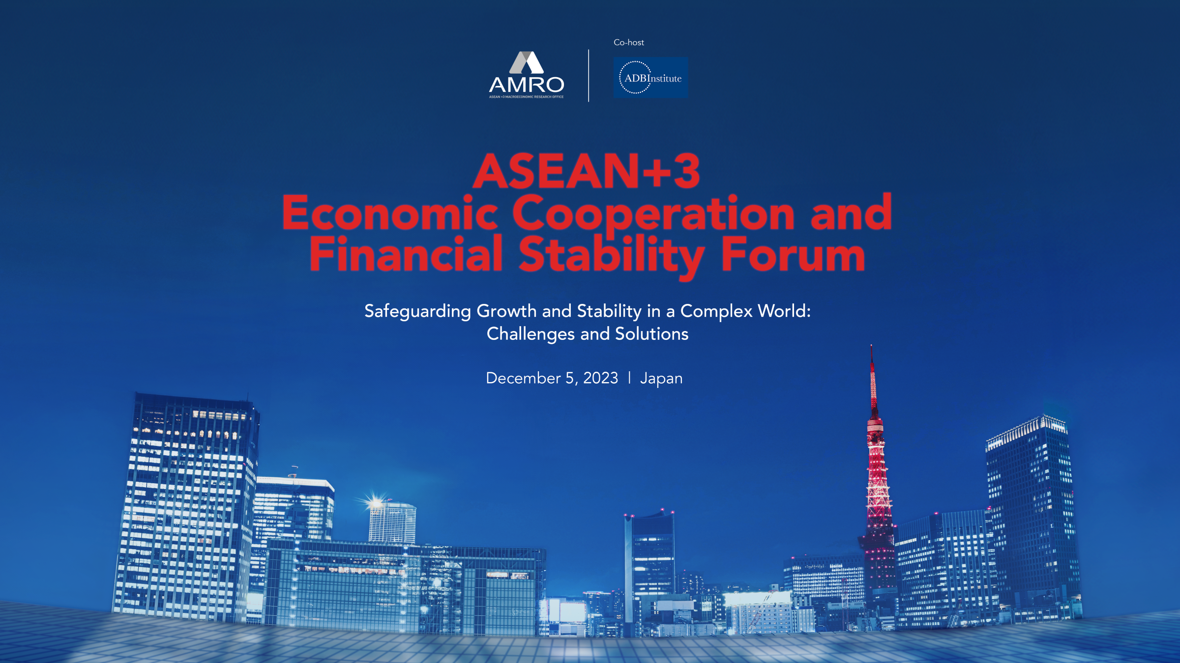 Read more about the article ASEAN+3 Economic Cooperation and Financial Stability Forum (AMRO Forum 2023)