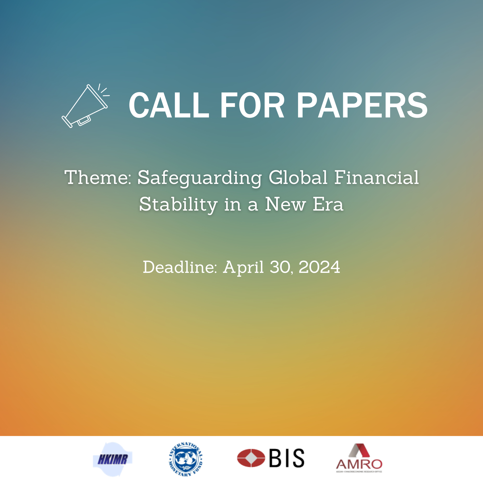 Read more about the article Call for Papers: Conference on “Safeguarding Global Financial Stability in a New Era”