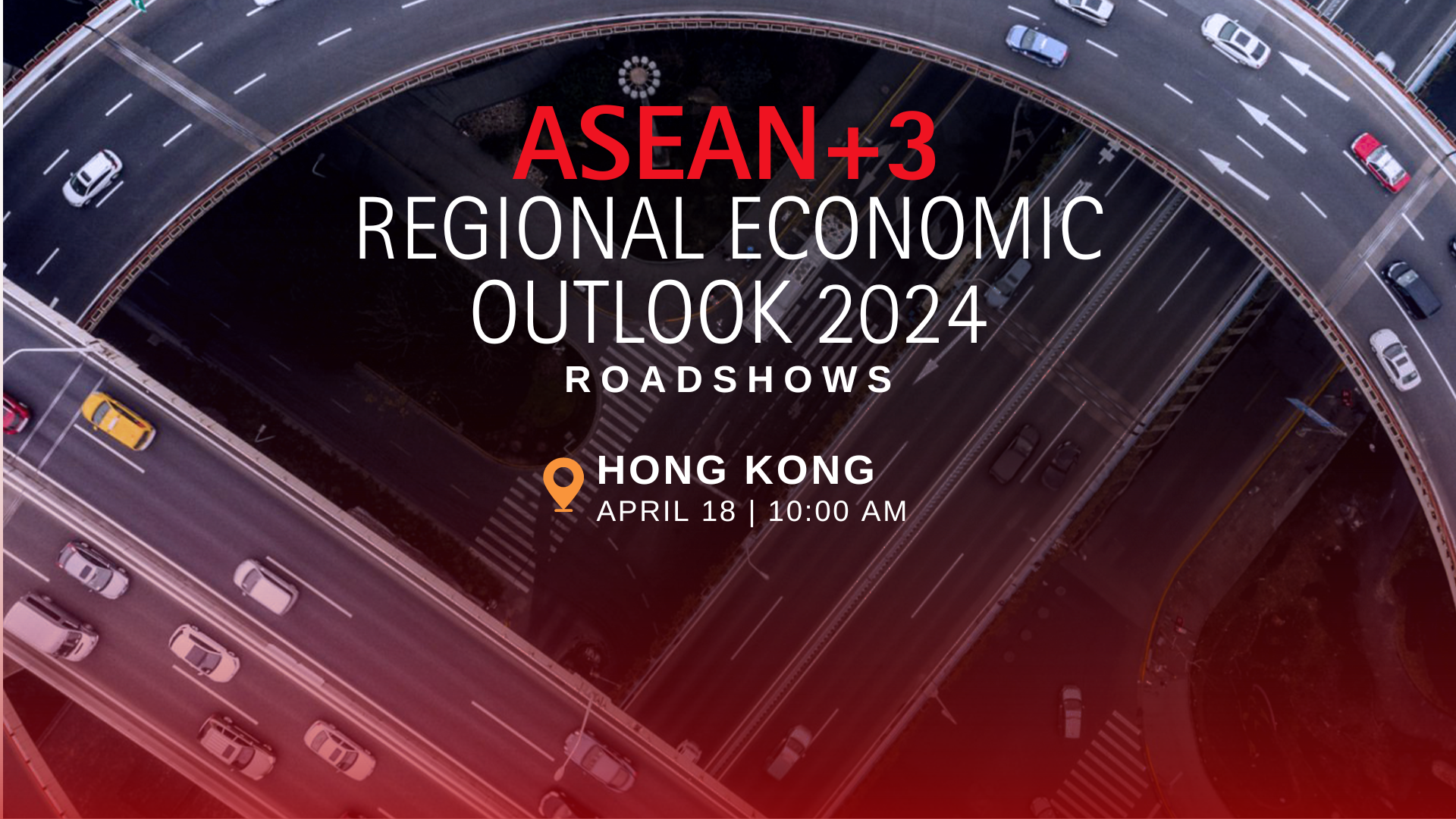Read more about the article ASEAN+3 Regional Economic Outlook 2024 Roadshows: Hong Kong, China