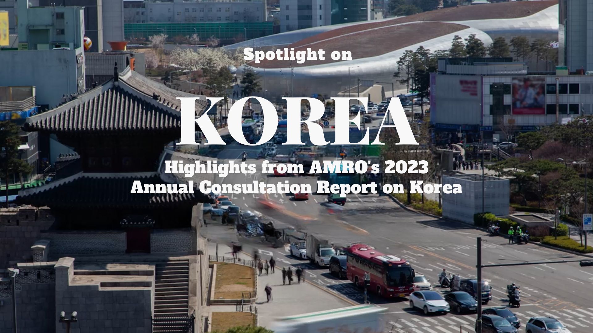 Read more about the article Spotlight on Korea: Highlights from AMRO’s 2023 Annual Consultation Report on Korea