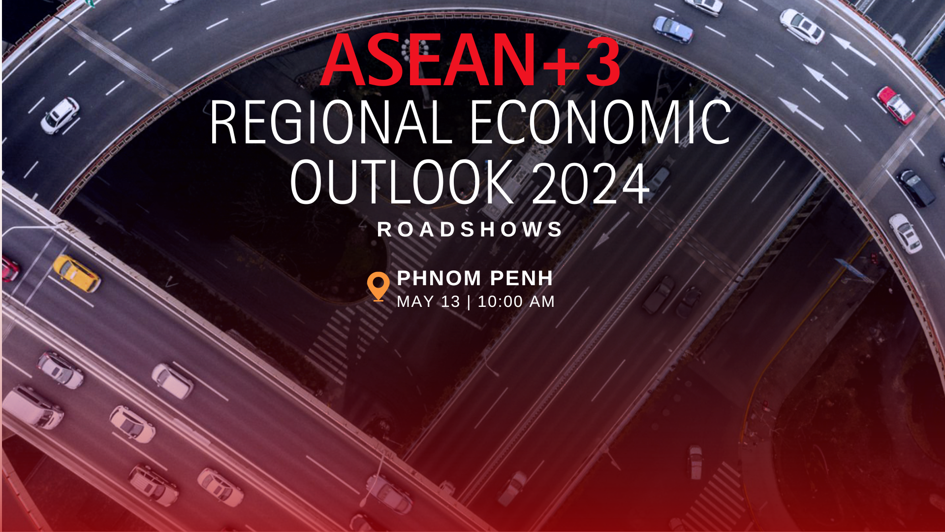 Read more about the article ASEAN+3 Regional Economic Outlook 2024 Roadshows: Phnom Penh, Cambodia